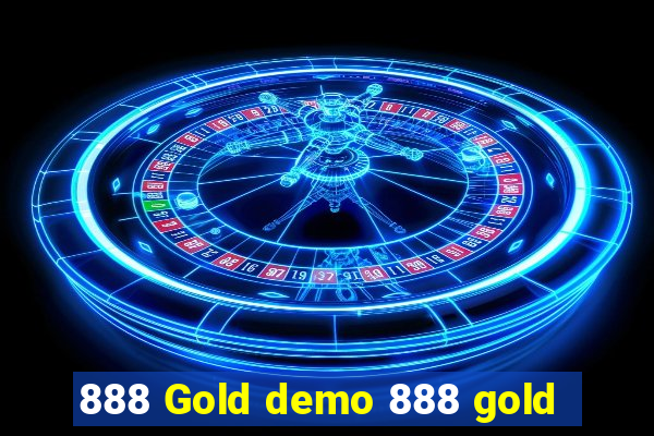 888 Gold demo 888 gold